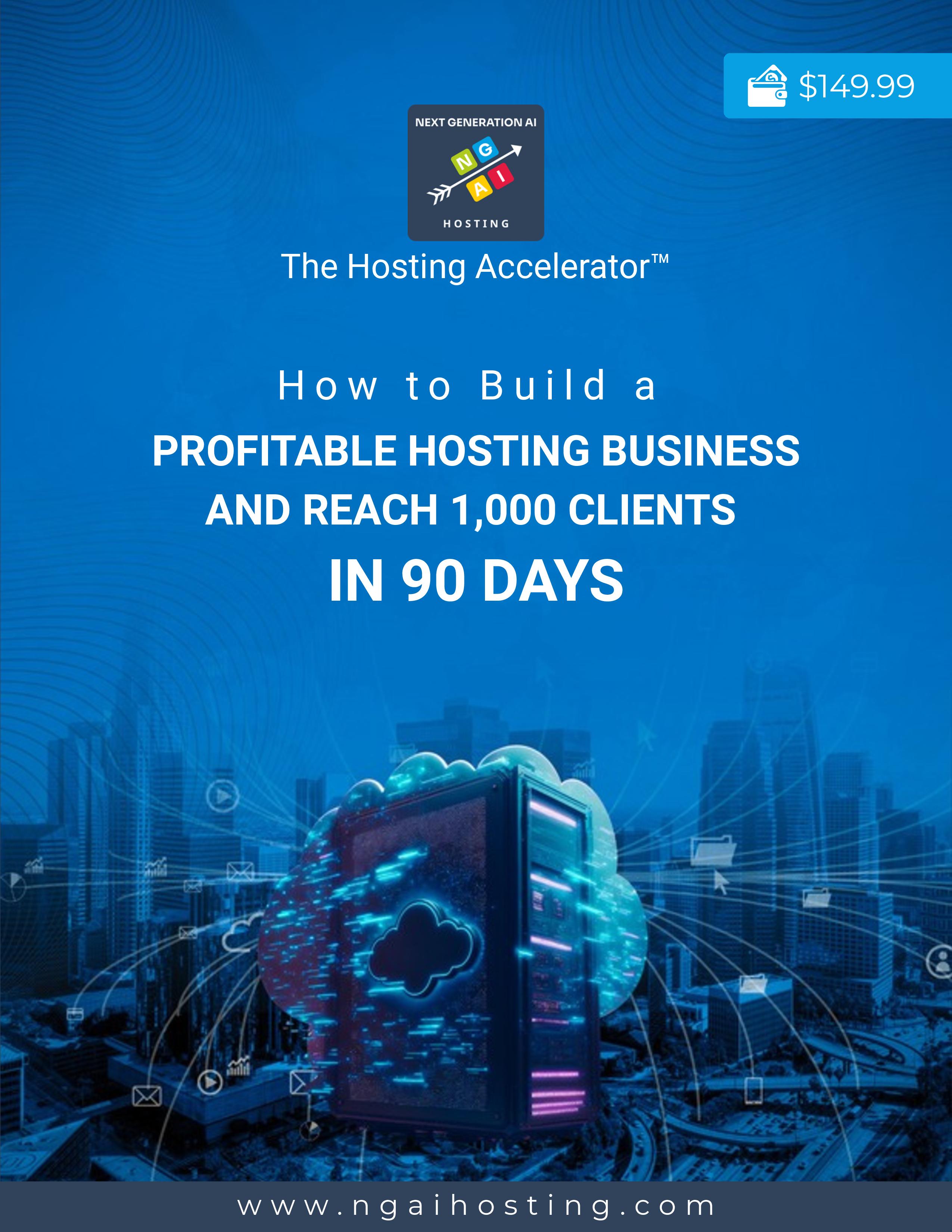 Web Hosting Business Program - NGAI Hosting Accelerator